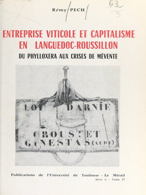 cover image of Entreprise viticole et capitalisme en Languedoc Roussillon